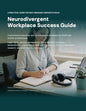Neurodivergent Workplace Success Guide: Practical Systems for ADHD & Autistic Professionals