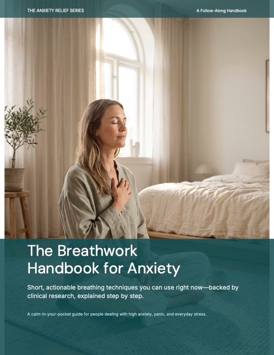 The Breathwork Handbook for Anxiety: 6 Calming Techniques for Stress, Panic & Sleep